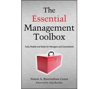 The Essential Management Toolbox: Tools, Models and Notes for Managers and Consultants