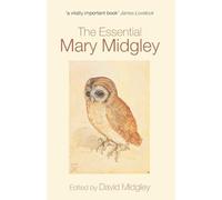 The Essential Mary Midgley – Routledge