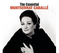 The Essential Montserrat Caballé