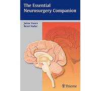 The Essential Neurosurgery Companion