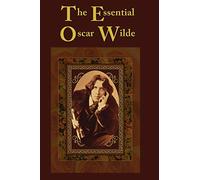 The Essential Oscar Wilde