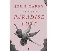 The Essential Paradise Lost