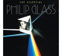 The Essential Philip Glass