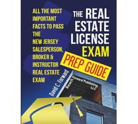 The Essential Real Estate Exam Prep Guide: All the most important facts to pass the New Jersey Salesperson & Broker Real Estate Exam