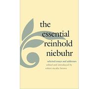 The Essential Reinhold Niebuhr - Selected Essays & Addresses (Paper)