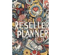 The Essential Reseller Planner for Managing Orders and Clients