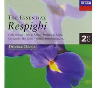 The Essential Respighi