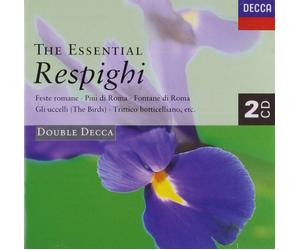 The Essential Respighi