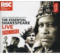 The Essential Shakespeare Live Encore: The Royal Shakespeare Company in Performance