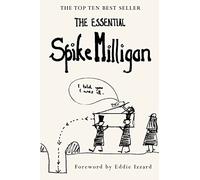 The Essential Spike Milligan – Harper Collins Publishers