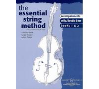 The Essential String Method: Accompaniments to Cello/Double Bass. Vol. 1 and 2. cello (double bass).