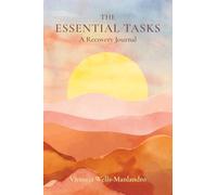 The Essential Tasks: A Recovery Journal