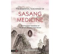 The Essential Teachings of Sasang Medicine