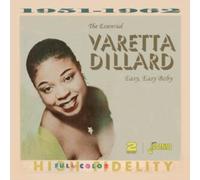 Varetta Dillard - The Essential Varetta Dillard - Easy, Easy Baby