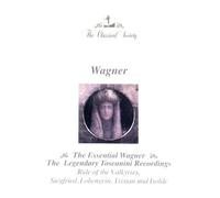 The Essential Wagner: The Legendary Toscanini Recordings
