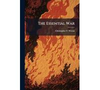 The Essential War