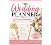 The Essential Wedding Planner: 30-Page Guided Organizer and Notebook for the Modern Bride and Groom