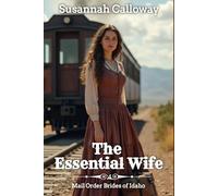 The Essential Wife (Mail Order Brides of Idaho)