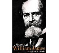 The Essential William James