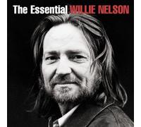 The Essential Willie Nelson by Willie Nelson