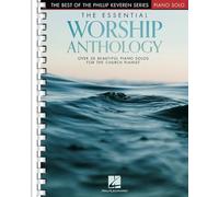 The Essential Worship Anthology - The Best of the Phillip Keveren Series