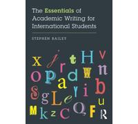 The Essentials of Academic Writing for International Students