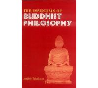 The Essentials of Buddhist Philosophy