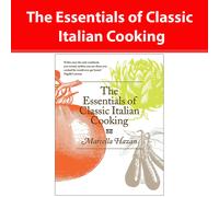 The Essentials of Classic Italian Cooking: (Unabridged edition)