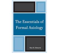 The Essentials of Formal Axiology