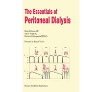 The Essentials of Peritoneal Dialysis