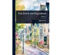 The Essex Antiquarian