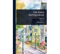 The Essex Antiquarian