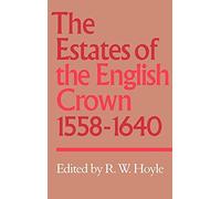 The Estates of the English Crown, 1558-1640