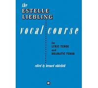 The Estelle Liebling Vocal Course: Tenor