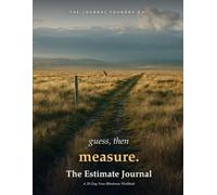 The Estimate Journal: A 30-Day Time-Blindness Workbook