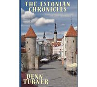 The Estonia Chronicles: Tales of Legends, Folklore and Ghost Stories