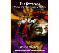 The Eswarans: Names of Power, Faces of Violence: A novel of caste, control, and the women who rose against both
