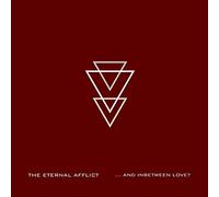 The Eternal Afflict - And Inbetween Love