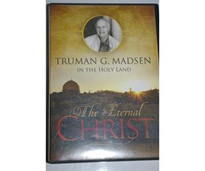 The Eternal Christ --Truman G. Madsen -- in the Holy Land -- 4 Dvd Set