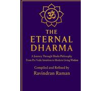 The Eternal Dharma: A Journey Through Hindu Philosophy