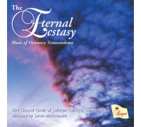 Eternal Ecstasy: Music of Visionary Transcendence (2015)