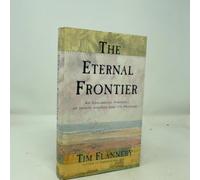The Eternal Frontier: An Ecological History of North America and Its Peoples