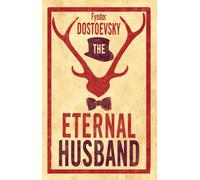 The Eternal Husband: New Translation