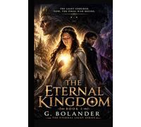 The Eternal Kingdom (The Eternal Light Series)