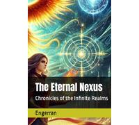 The Eternal Nexus: Chronicles of the Infinite Realms