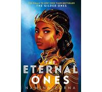 The Eternal Ones: (Gilded)