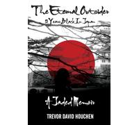 The Eternal Outsider : 10 Years Black In Japan