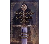 The Eternal Pact of the Obsidian Lullaby: 1 (The Obsidian Lullaby - Series Number 1)