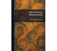 The Eternal Priesthood