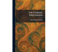 The Eternal Priesthood